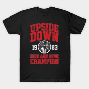 Upside Down Hide and Seek Champion T-Shirt